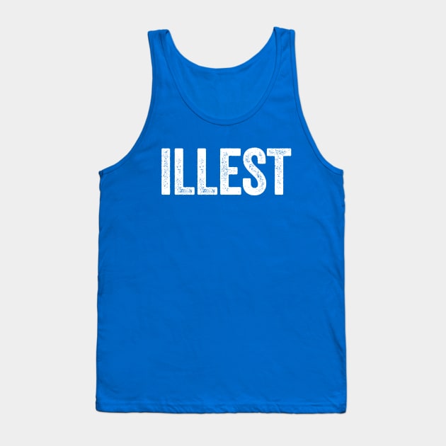 Illest White Tank Top by GuuuExperience